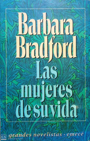 Las Mujeres De Su Vida