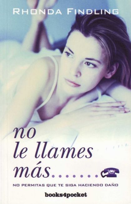 ¡No le llames!