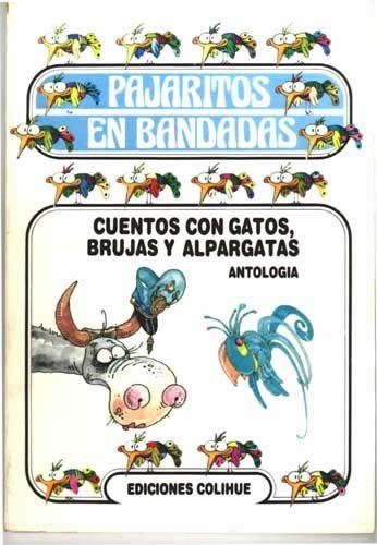 Cuentos Con Gatos, Brujas y Alpargatas