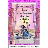 Profecias De La Sibila: Los Gansos Guardianes; El Niño Anciano