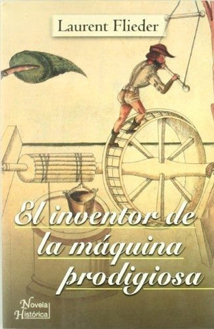 El Inventor De La Máquina Prodigiosa