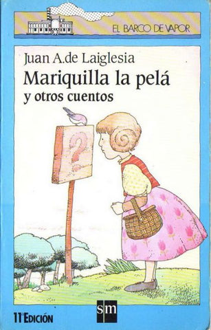 Mariquilla La Pelá Y Otros Cuentos