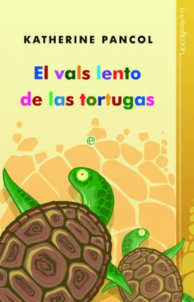 El vals lento de las tortugas