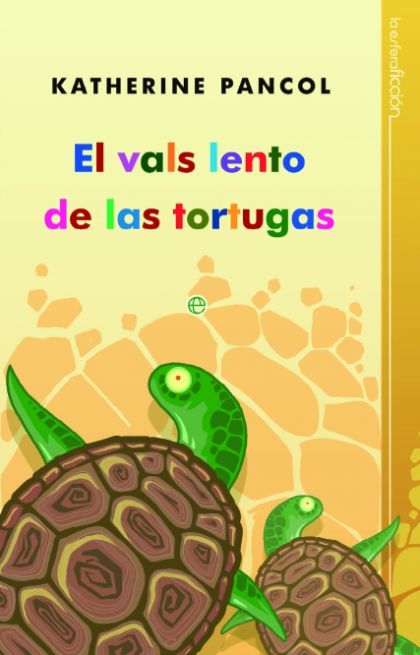 El vals lento de las tortugas