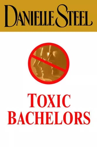 Toxic Bachelors