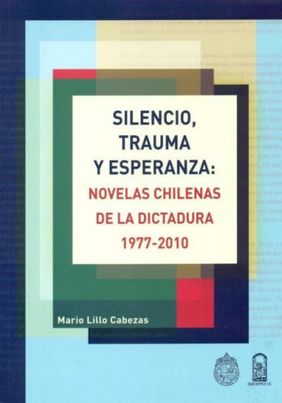 Silencio, trauma y esperanza