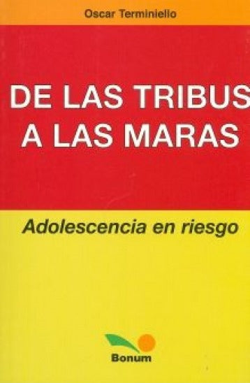De Las Tribus a Las Maras