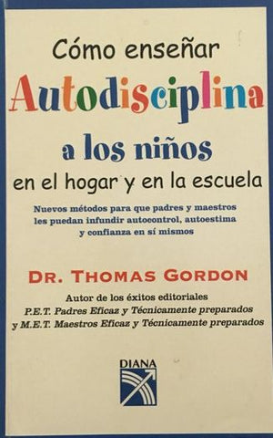 Cómo enseñar autodisciplina a los niños en el hogar y en la escuela