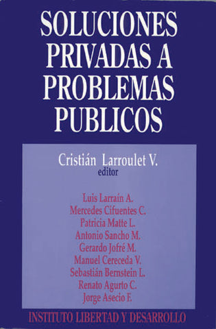 Soluciones Privadas a Problemas Públicos