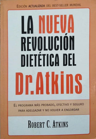 La Nueva Revolucion Dietetica: El Programa Mas Probado, Efe
