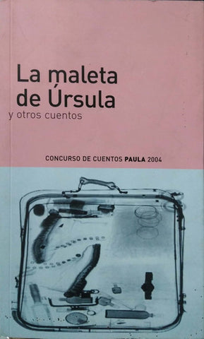 La Maleta De Ursula Y Otros Cuentos