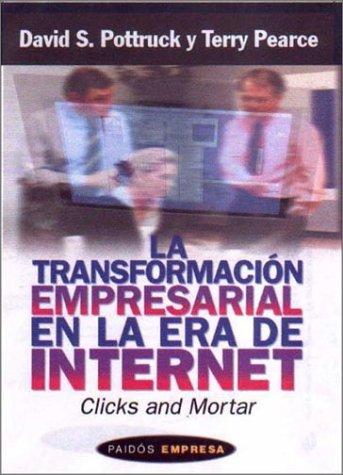LA Transformación Empresarial En LA Era De Internet