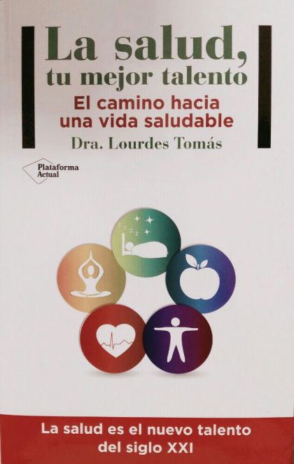 La Salud, Tu Mejor Talento