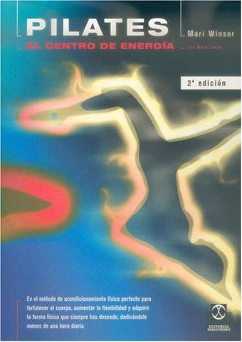 Pilates: El Centro De Energía