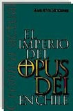 El Imperio Del Opus Dei En Chile By Maria Olivia Monckerber