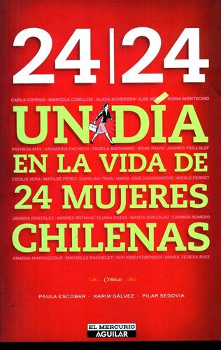 24/24 Un día en la vida de 24 mujeres chilenas