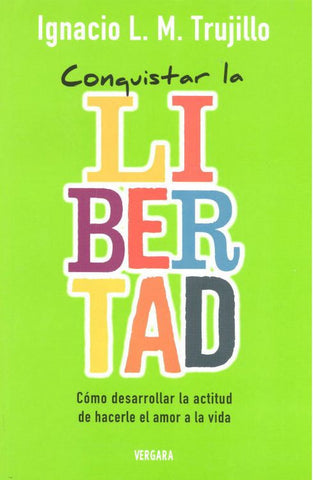 Conquistar la libertad