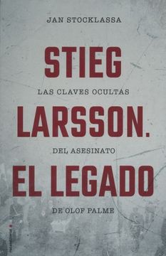 STIEG LARSSON EL LEGADO