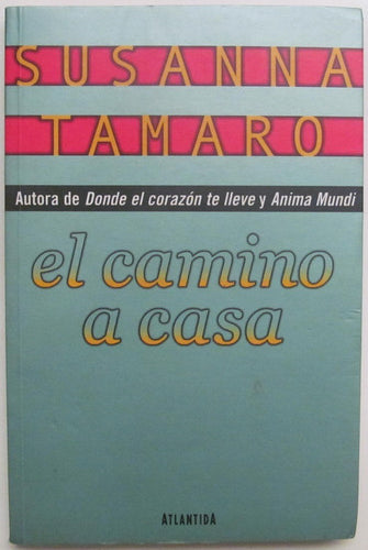 El Camino a Casa