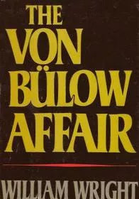 The Von Bulow Affair