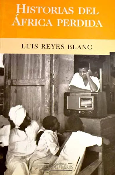 Historias del África perdida