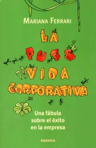 La puta vida corporativa