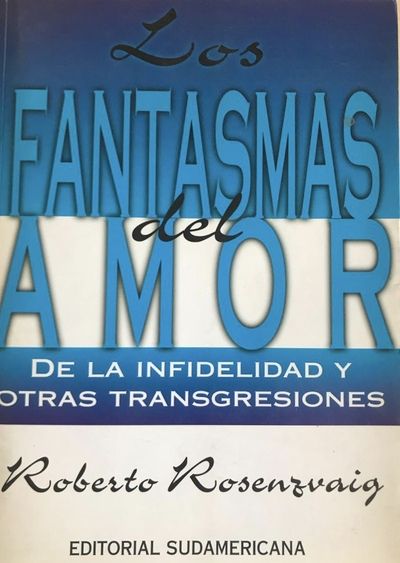 Los Fantasmas Del Amor