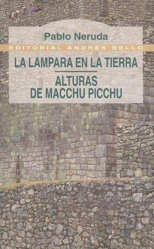 La Lampara En La Tierra Y Alturas De Macchu Picchu