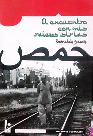 El Encuentro Con Mis Raíces Sirias