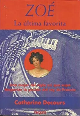 Zoe, La Ultima Favorita