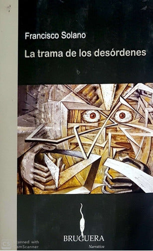 La Trama De Los Desordenes