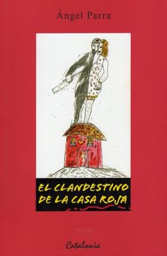 CLANDESTINO DE LA CASA ROJA, EL