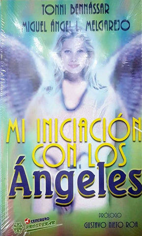 Mi Iniciación Con Los Ángeles