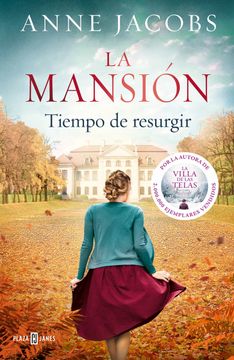 MANSION, LA (3). TIEMPOS DE RESURGIR