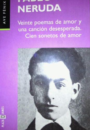 Veinte poemas de amor y una canción desesperada