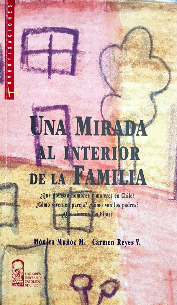 Una Mirada Al Interior De La Familia