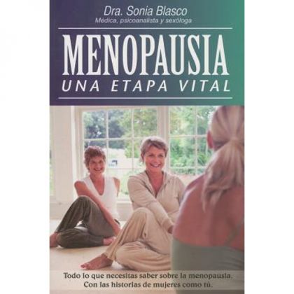 Menopausia, una etapa vital