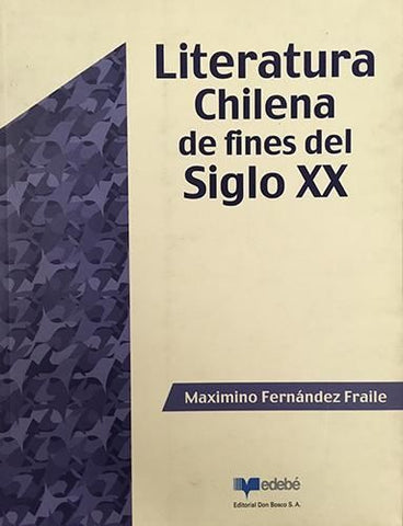 Literatura Chilena De Fines Del Siglo XX