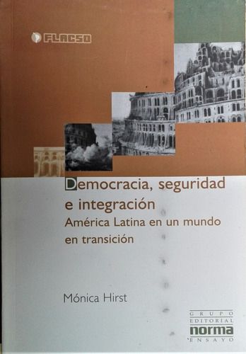 Democracia, seguridad e integración