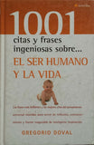 El Ser Humano Y La Vida (1001 Citas Y Frases Ingeniosas Sob