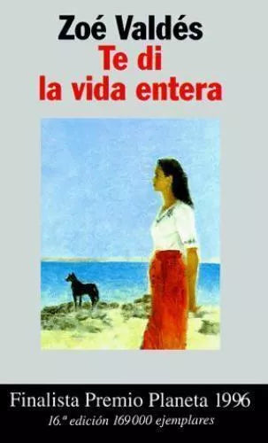 Te Di La Vida Entera