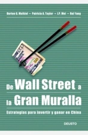 De Wall Street a La Gran Muralla: Estrategias Para Invertir Y Ganar En China