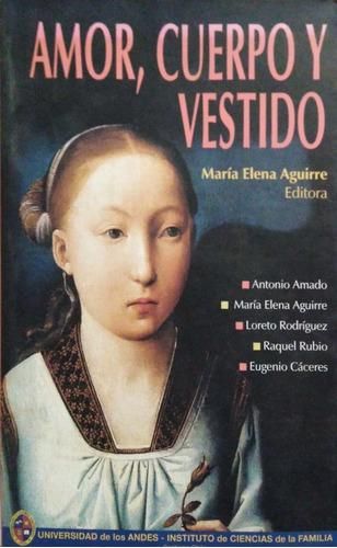 Amor, Cuerpo Y Vestido