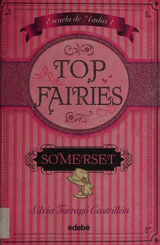 Escuela de Hadas 1: Somerset