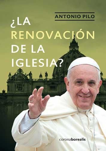 ¿La renovación de la Iglesia?