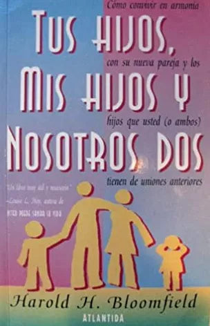 Tus Hijos, MIS Hijos y Nosotros DOS