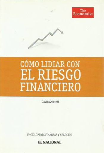 Cómo Lidiar Con El Riesgo Financiero