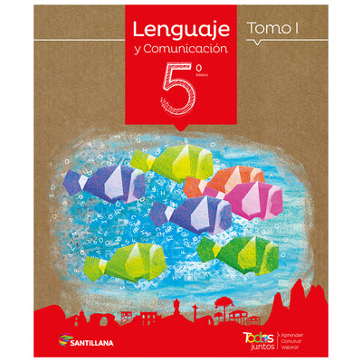 LENGUAJE 5 Basico TODOS JUNTOS