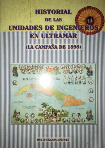 Historial De Las Unidades De Ingenieros De Ultramar