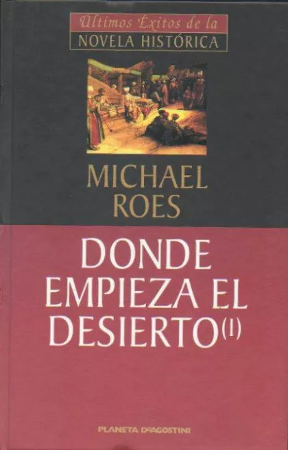 Donde empieza el desierto I